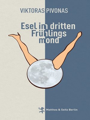 cover image of Esel im dritten Frühlingsmond